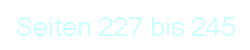 Seiten 227 bis 245