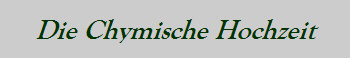 Die Chymische Hochzeit