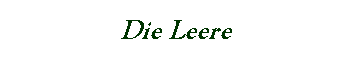 Die Leere