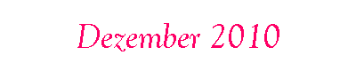 Dezember 2010