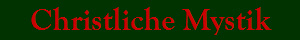 Christliche Mystik