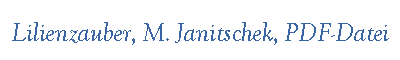 Lilienzauber, M. Janitschek, PDF-Datei