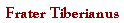 Frater Tiberianus