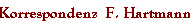 Korrespondenz  F. Hartmann